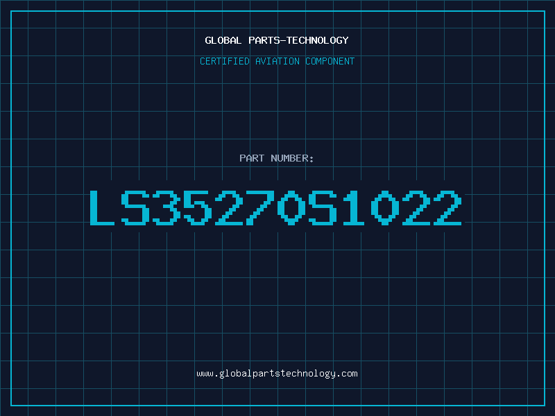 Aviation Part LS35270S1022