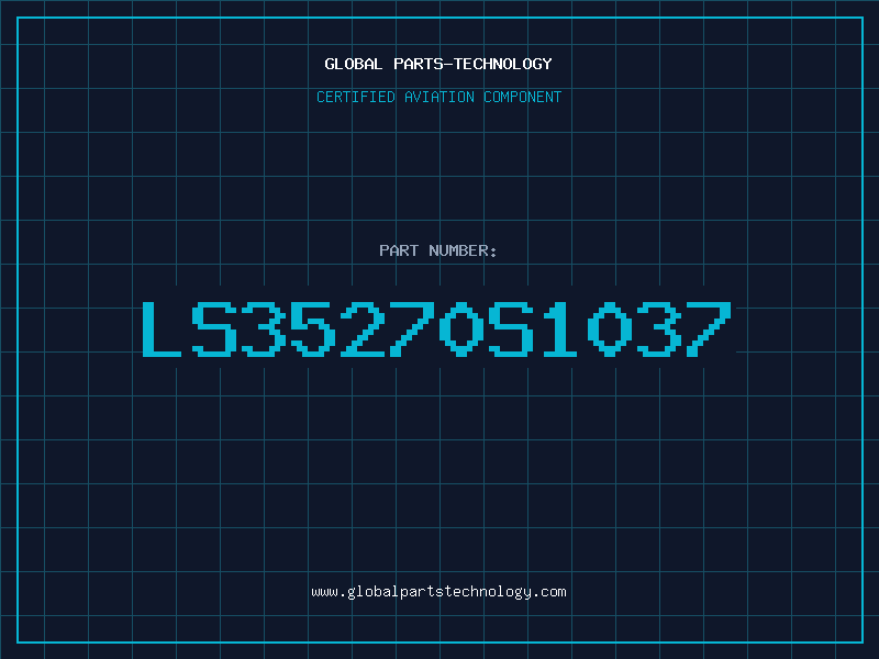Aviation Part LS35270S1037