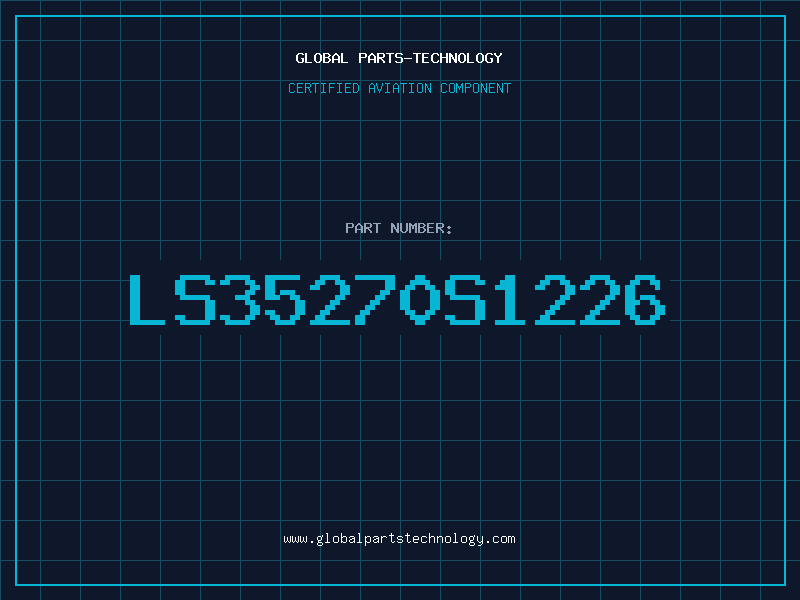 Aviation Part LS35270S1226