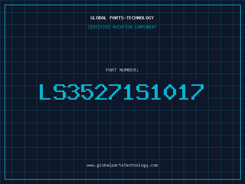 Aviation Part LS35271S1017