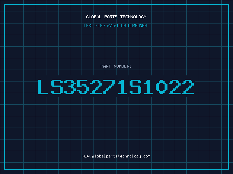 Aviation Part LS35271S1022