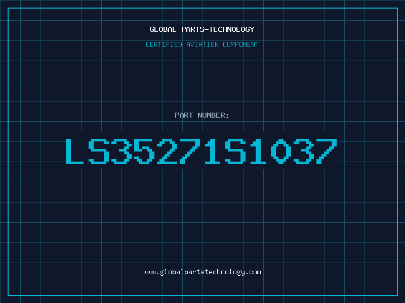 Aviation Part LS35271S1037