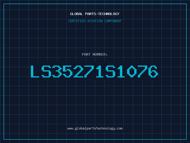 Aviation Part LS35271S1076