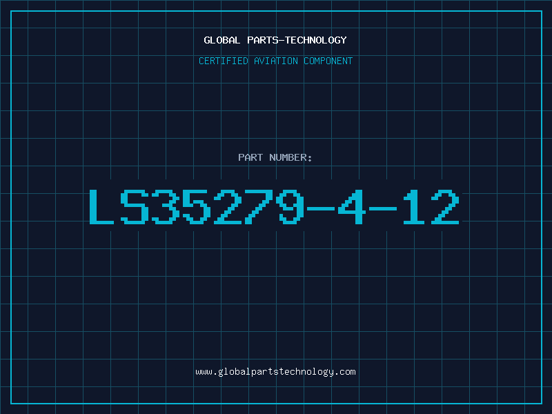 Aviation Part LS35279-4-12