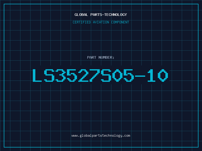 Aviation Part LS3527S05-10