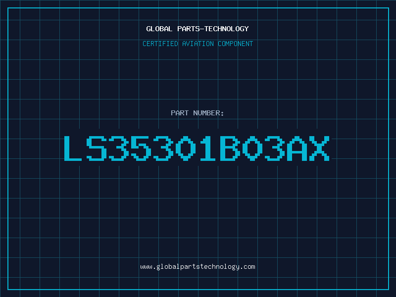 Aviation Part LS35301B03AX