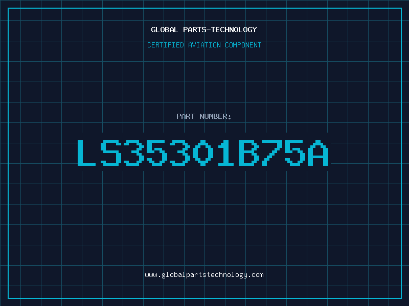 Aviation Part LS35301B75A