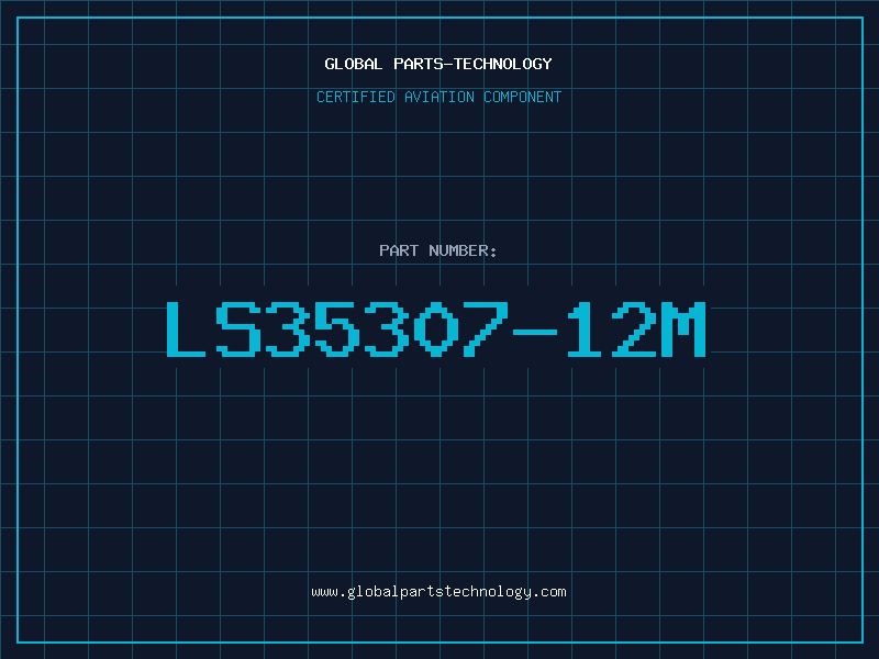 Aviation Part LS35307-12M