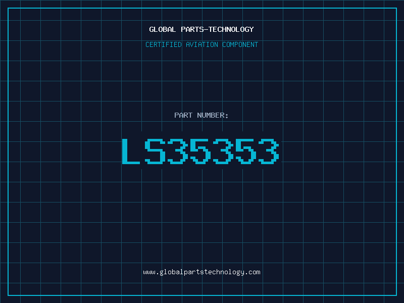 Aviation Part LS35353