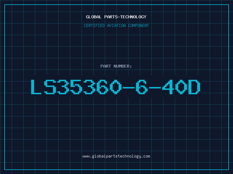 Aviation Part LS35360-6-40D