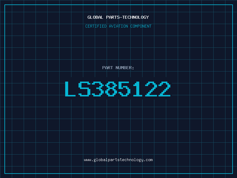 Aviation Part LS385122