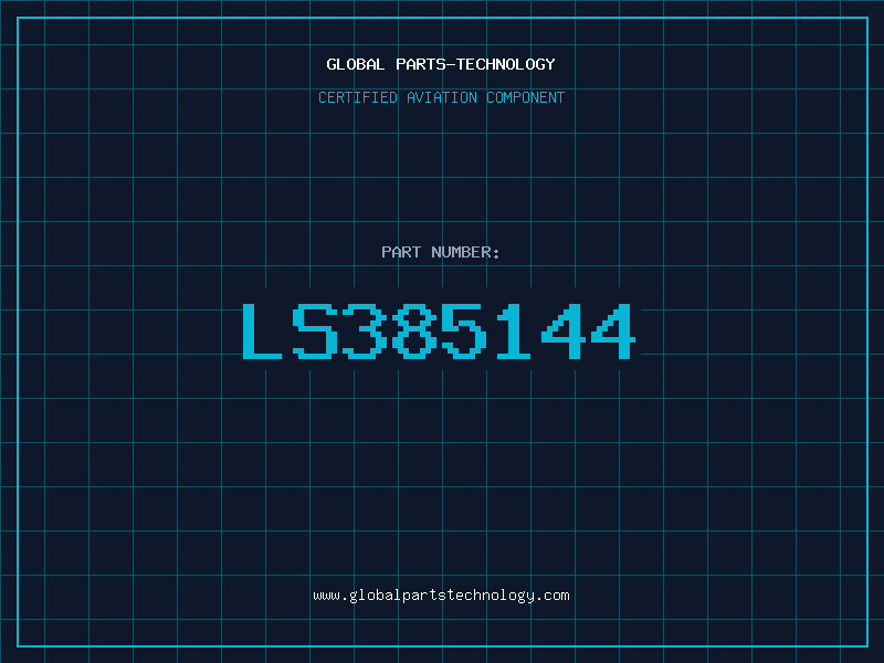 Aviation Part LS385144