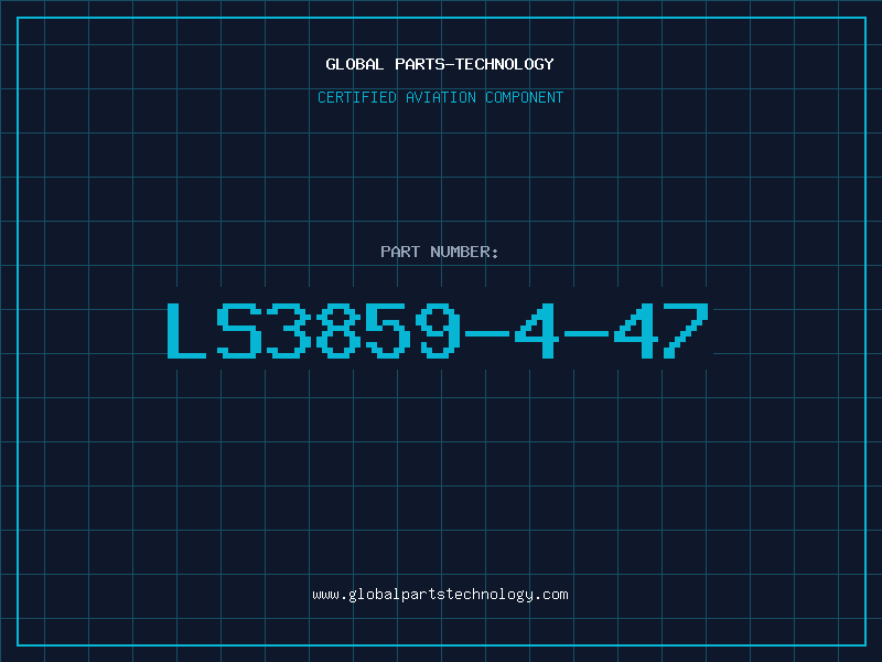 Aviation Part LS3859-4-47