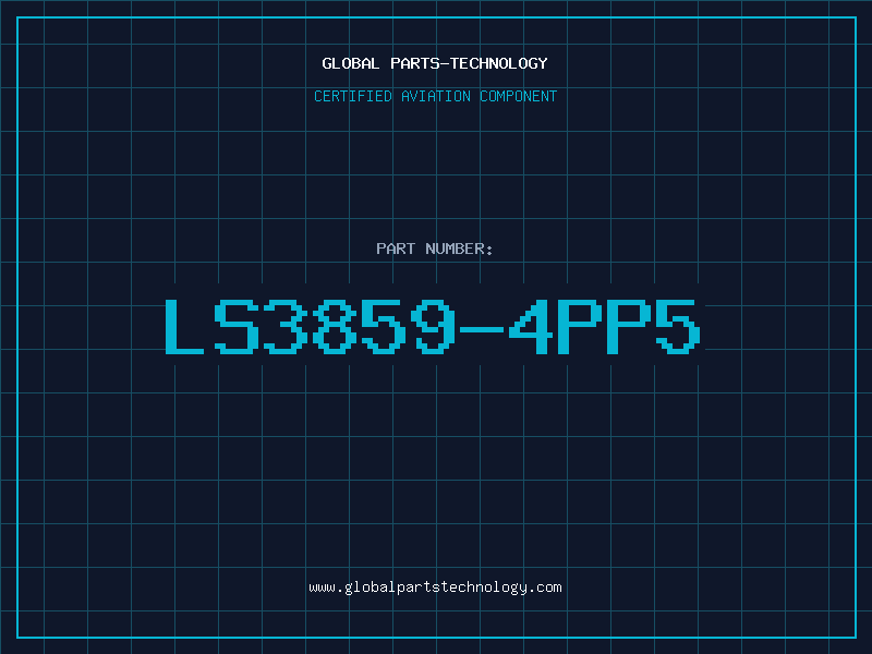 Aviation Part LS3859-4PP5