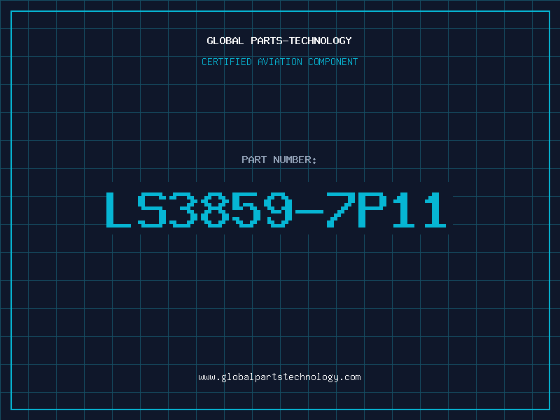 Aviation Part LS3859-7P11