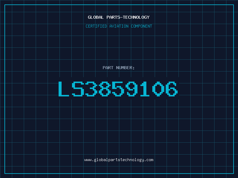 Aviation Part LS3859106