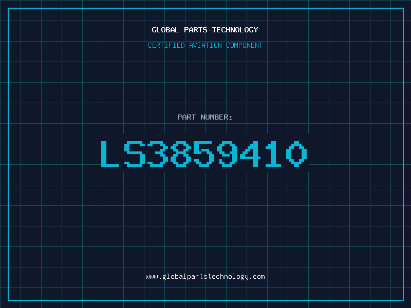 Aviation Part LS3859410