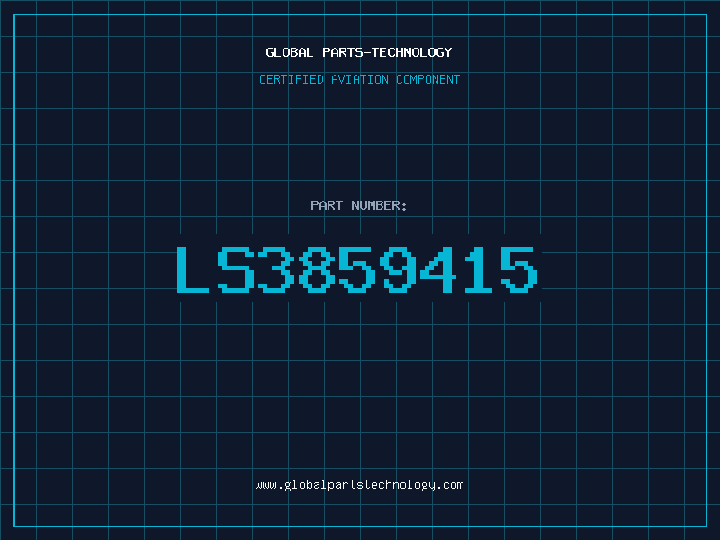 Aviation Part LS3859415