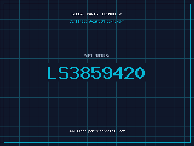 Aviation Part LS3859420