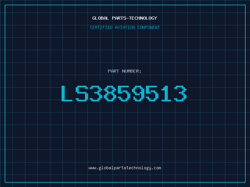 Aviation Part LS3859513