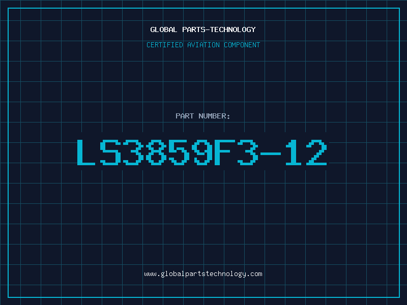 Aviation Part LS3859F3-12