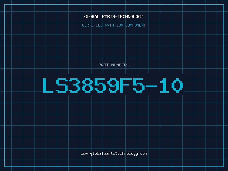 Aviation Part LS3859F5-10