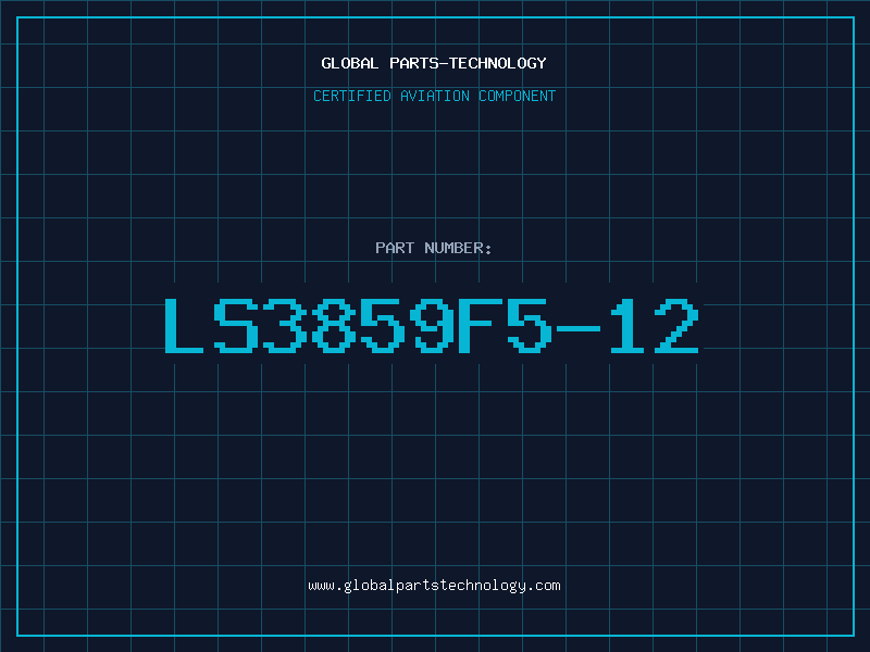 Aviation Part LS3859F5-12