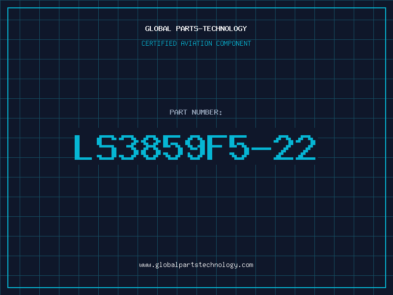 Aviation Part LS3859F5-22