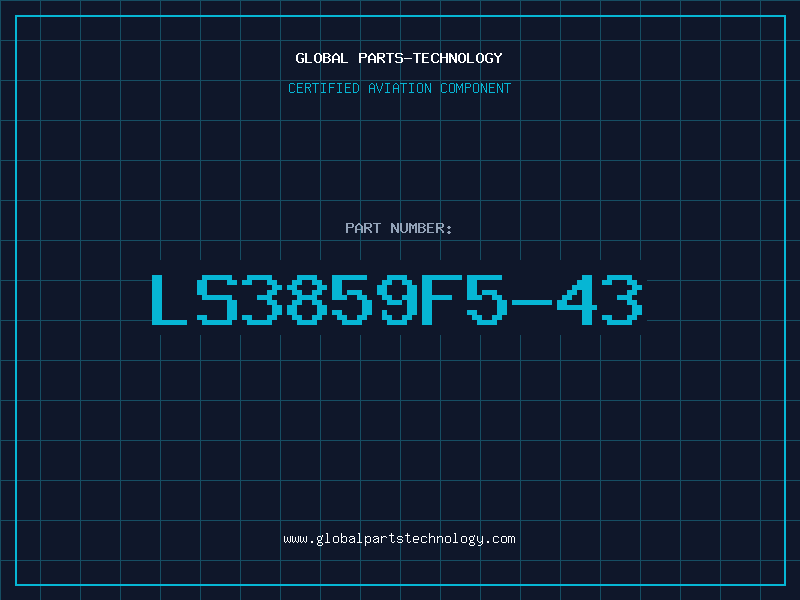 Aviation Part LS3859F5-43