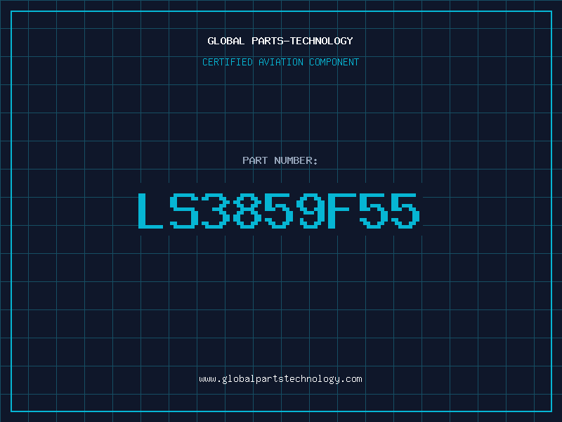 Aviation Part LS3859F55