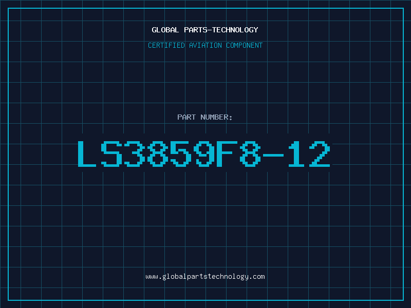 Aviation Part LS3859F8-12