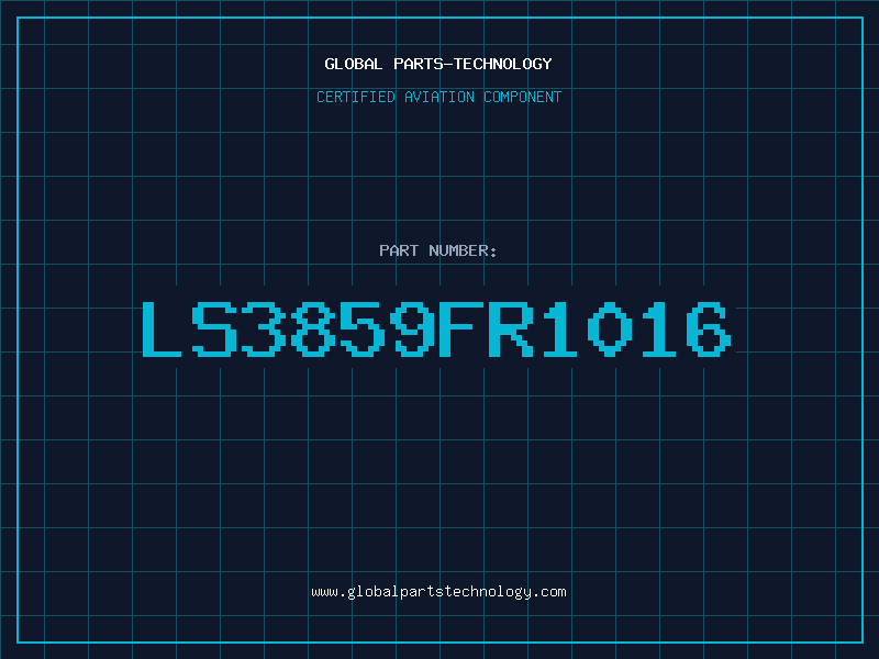 Aviation Part LS3859FR1016