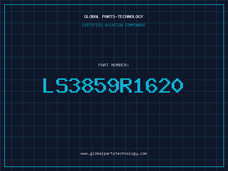Aviation Part LS3859R1620