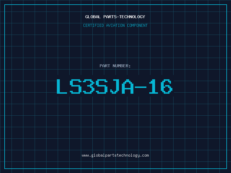 Aviation Part LS3SJA-16