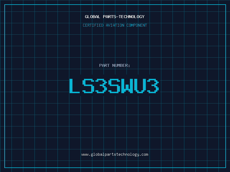 Aviation Part LS3SWU3