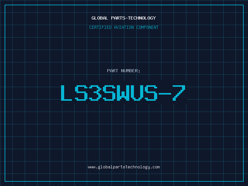 Aviation Part LS3SWUS-7