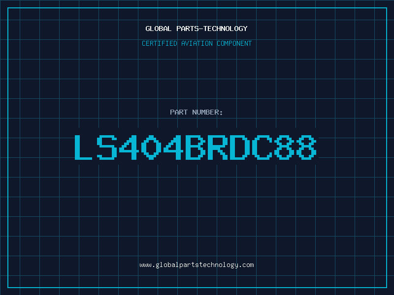 Aviation Part LS404BRDC88