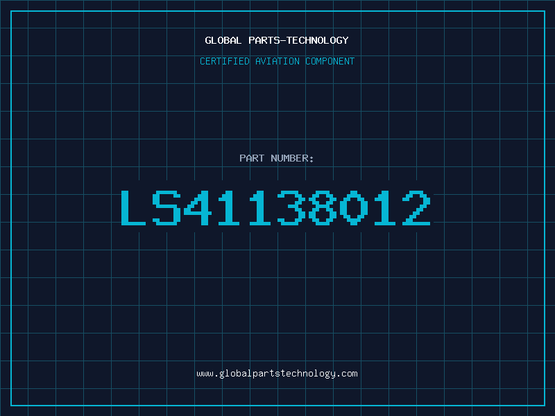 Aviation Part LS41138012