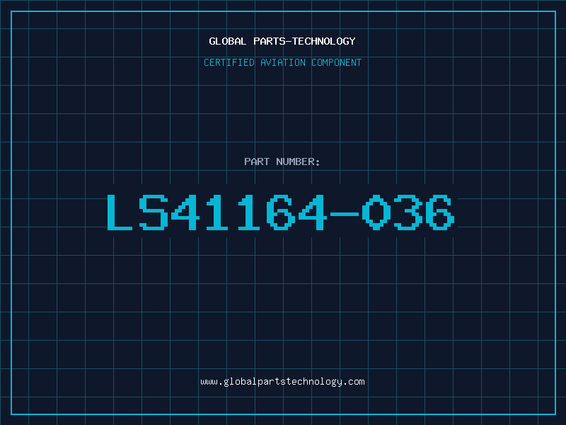 Aviation Part LS41164-036