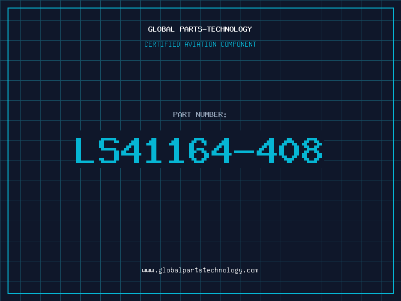 Aviation Part LS41164-408