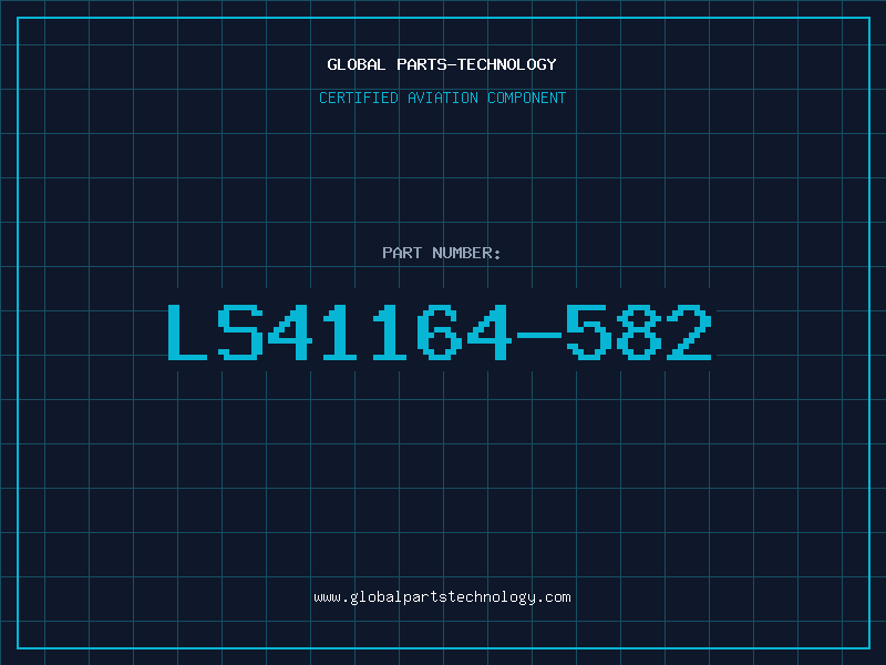 Aviation Part LS41164-582