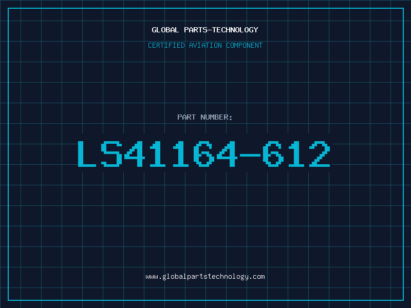 Aviation Part LS41164-612