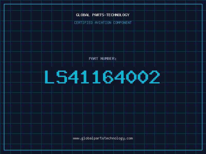 Aviation Part LS41164002