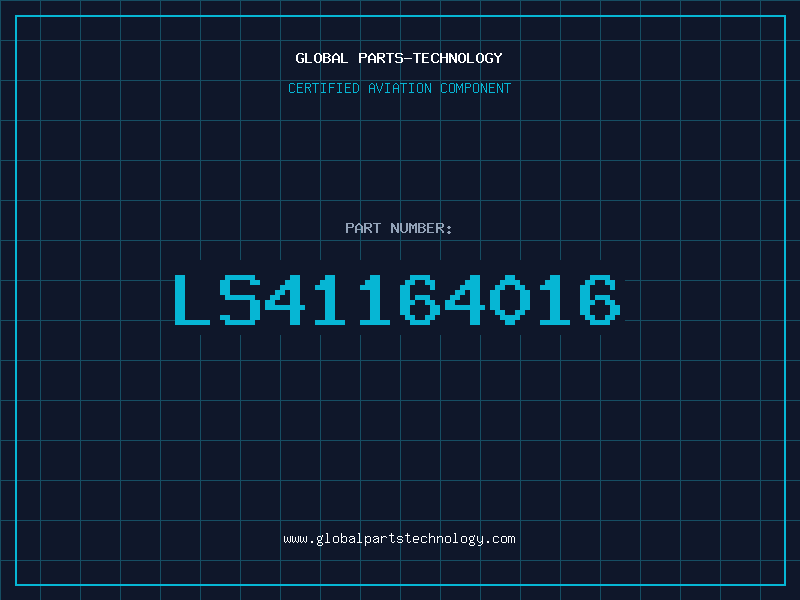 Aviation Part LS41164016