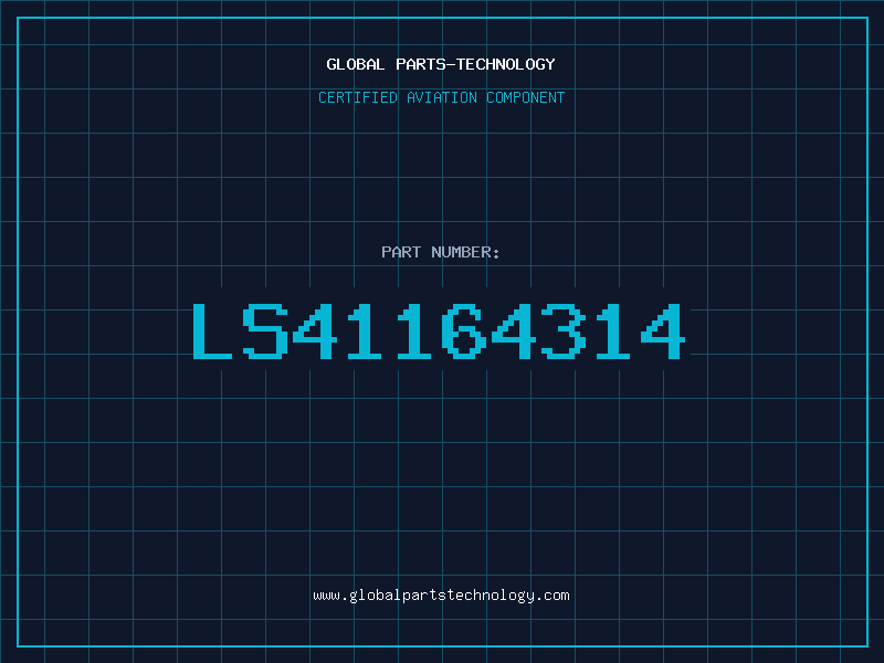 Aviation Part LS41164314
