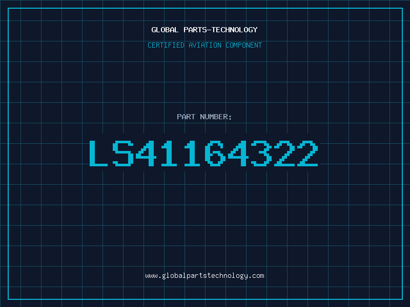 Aviation Part LS41164322