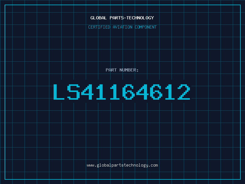Aviation Part LS41164612