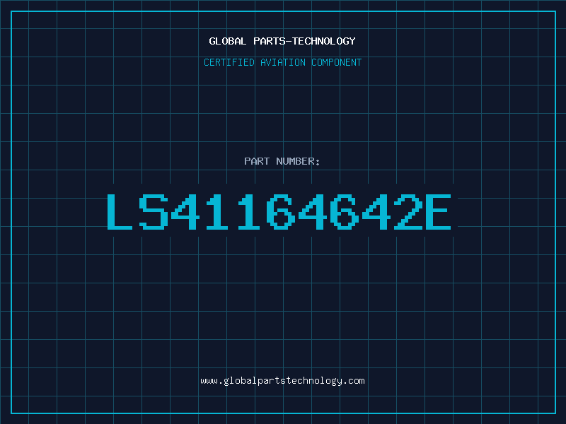 Aviation Part LS41164642E