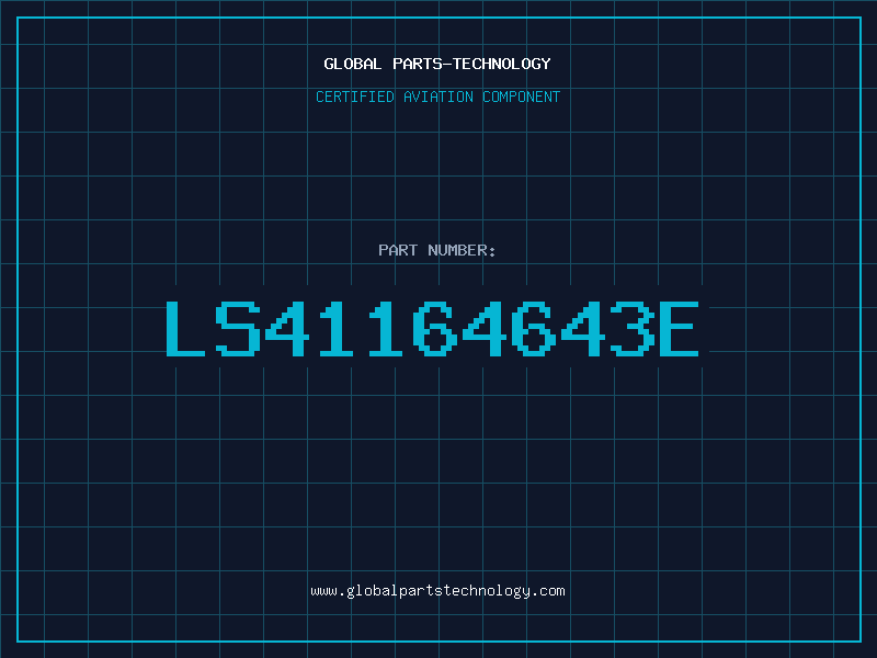 Aviation Part LS41164643E
