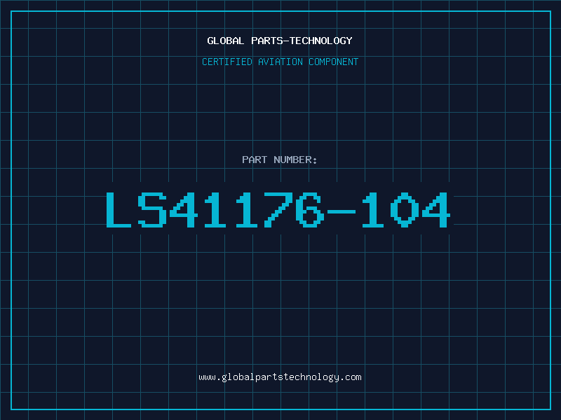 Aviation Part LS41176-104